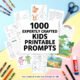 000 Expertly Crafted Kids Printable Prompts